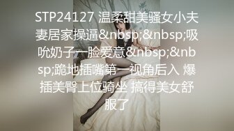 00妹纸 情趣装后入操 女上位 爽的不行