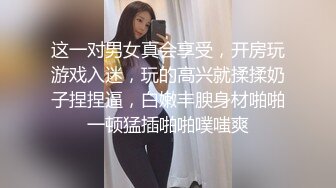 高端外围女探花潇洒哥-??约操反差女大学生极品黑丝诱惑淫语不断叫声很销魂.