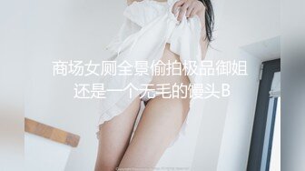 【新片速遞】 ✿会所首发✿ 制片厂 91CM-249 我的姐姐不可能这么淫荡Ⅱ▌小林杏▌疫情失业协助姐姐拍AV 深陷一线天粉嫩蜜穴[647MB/MP4/26:38]