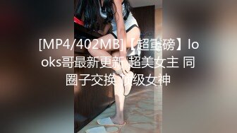 富二代小鲜肉和超高颜值标致的网红脸女友做爱自拍-中文字幕版