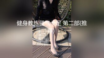 【最新酒店偷拍极速首发】熟女反差少妇偷情各类情趣偷情啪啪甄选 偷情爆乳嫂子 玩起兴了主动骑上J8猛摇 (2)