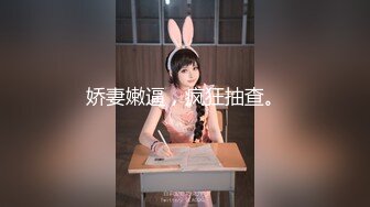 【新片速遞】 推特人妻❤️-鹿苑 -❤️ 超能喷的小姐姐，女人都是水做的，欲求不满，自己来，开闸了，潮喷管不住！[20M/MP4/03:09]