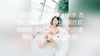 [MP4/ 1.97G] 台湾SWAG美乳女神希希约啪胖土豪性爱私拍流出&nbsp;&nbsp;无套抽插内射