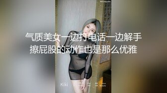 纤腰长腿肥臀女神 bigass 露出新玩法 户外骑大假黑屌机车 这个屁股真的好大好翘！