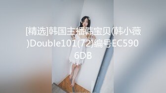 ⚫️⚫️【11月付费精品合集】海角兄妹乱伦大神【我和亲妹妹】原版无水印福利，好身材无毛靓妹