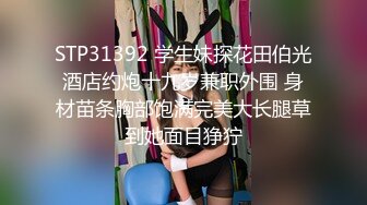 林晓筱勾搭17厘米大鸡学生,无毛翘臀被内射灌满精液