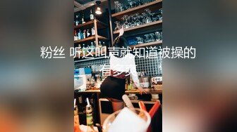 无套啪啪操颜值婊超卖力口活吃屌，大屌把骚穴塞的满满真舒服传教撸射在胸口上