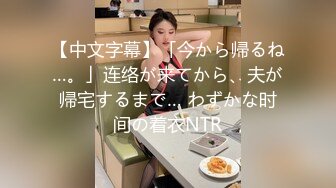 可爱小女友先紫薇 再用大肉棒满足她