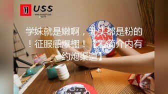 极品颇有迪丽热巴风情女神 清纯骚媚扣玩嫩穴 高潮瞬间稠滑淫液狂溢蜜穴 潮吹失禁 嫩穴紧致吞吐阳具